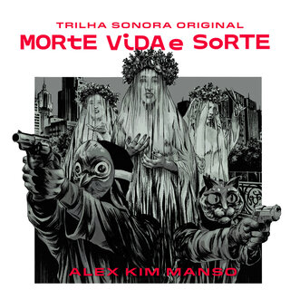 Morte, Vida e Sorte - Trilha Sonora Original