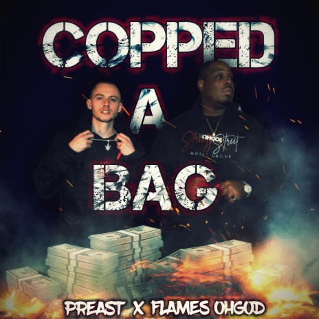 Copped A Bag ft. Flames OhGod