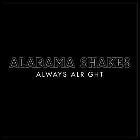 Always Alright | Boomplay Music