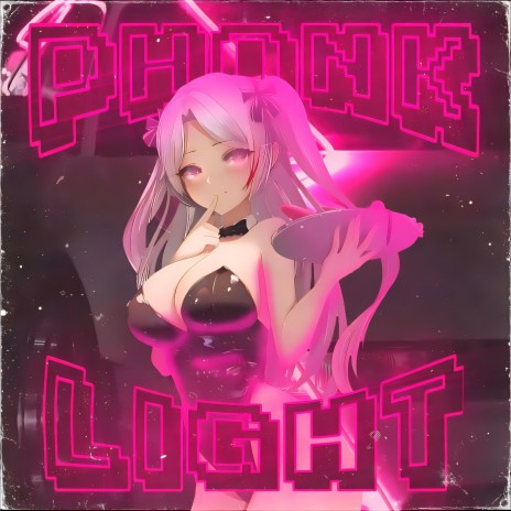 Phonk Light | Boomplay Music