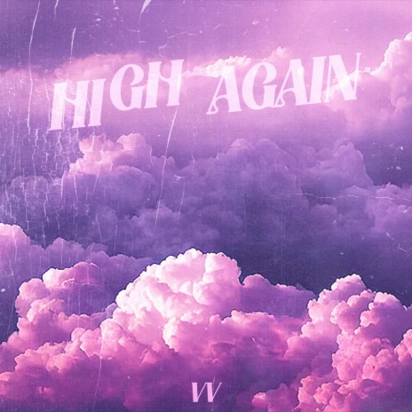 High Again | Boomplay Music