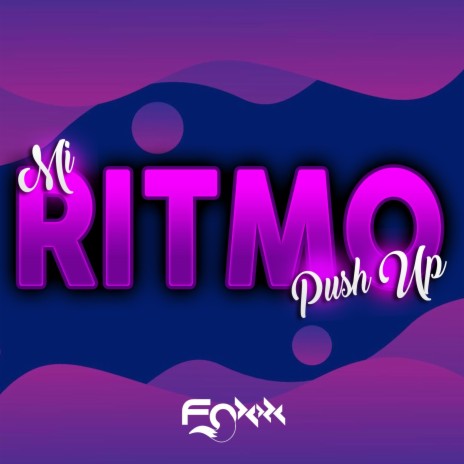 Mi Ritmo Push | Boomplay Music