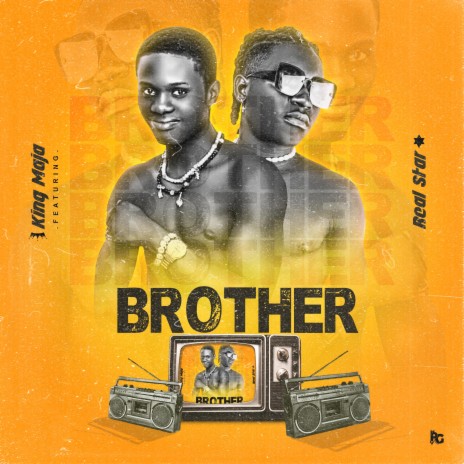 Brother ft. Real Star | Boomplay Music