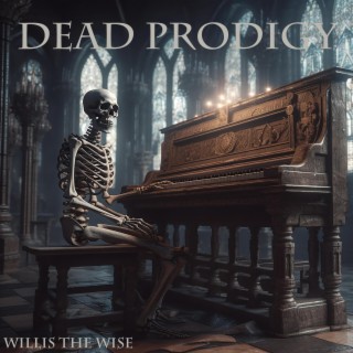 Dead Prodigy