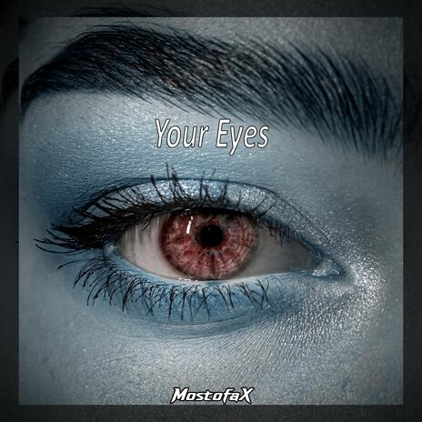 Your Eyes | Boomplay Music