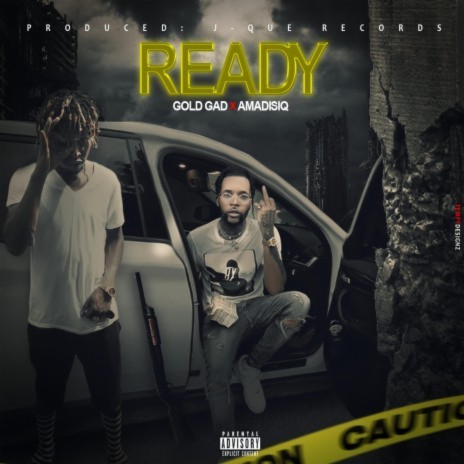 Ready ft. Gold Gad | Boomplay Music