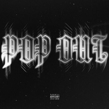 Pop Out ft. RealBlick | Boomplay Music