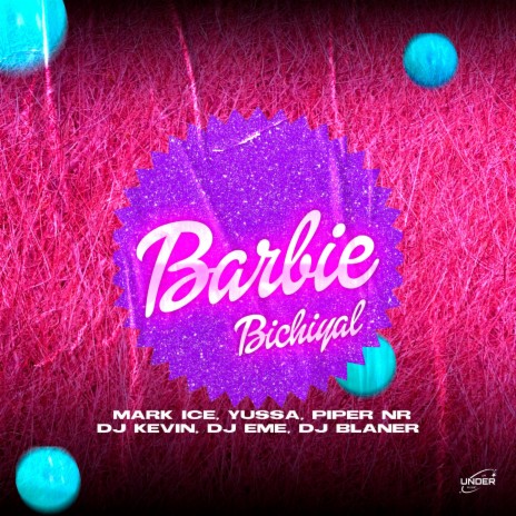 Barbie Bichiyal ft. Mark Ice, Yussa Gang, Piper NR, Dj Kevin & Dj Eme Mx