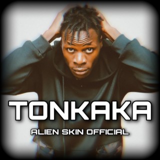 Tonkaka lyrics | Boomplay Music