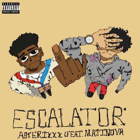 ESCALATOR* ft. Majinova | Boomplay Music