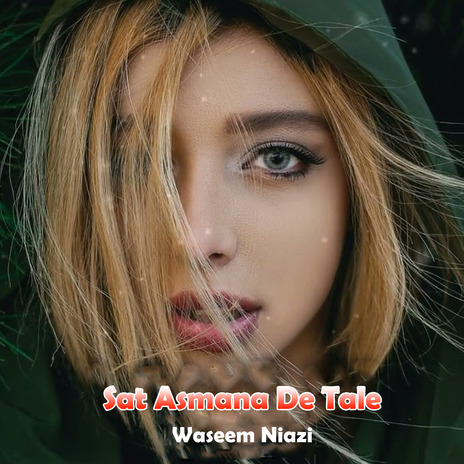 Sat Asmana De Tale | Boomplay Music