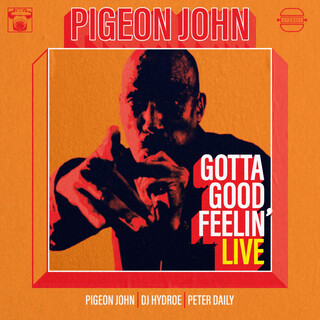 Gotta Good Feelin’ (Live)