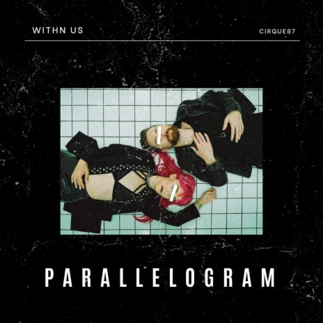 Parallelogram | Boomplay Music