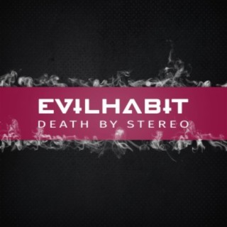 Evil Habit