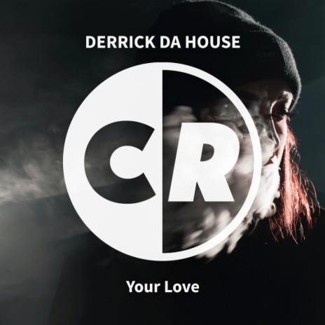 Your Love (Original Mix)