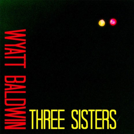 Three Sisters | Boomplay Music