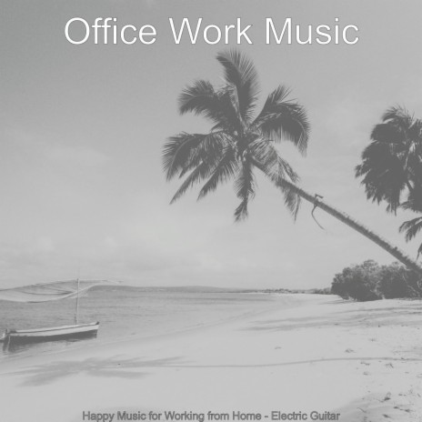 Sounds for Working from Home | Boomplay Music