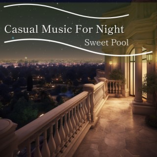 Casual Music for Night