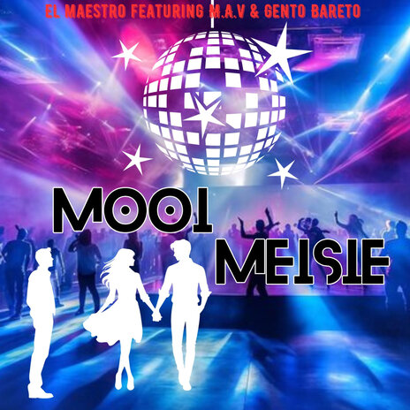 Mooi Miesie ft. El Maestro & Gento Barreto | Boomplay Music