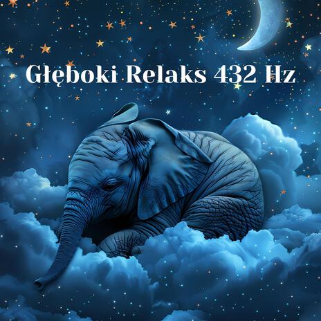 Głębia Snów ft. Częstotliwość 432Hz, Głębokie Sny & Strefa Relaksacyjnej Muzyki | Boomplay Music