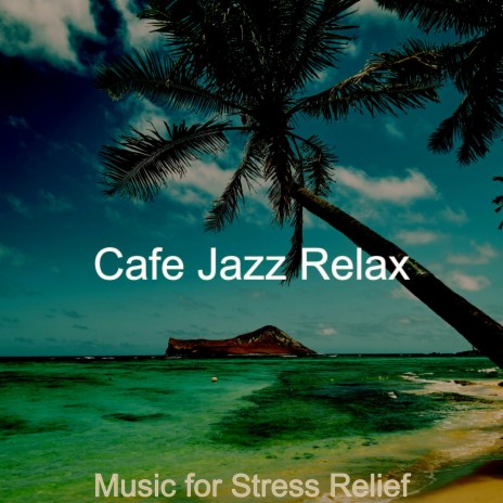 Jazz Quartet - Bgm for Stress Relief
