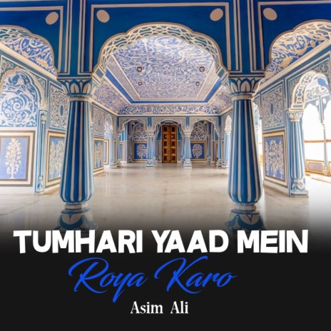 Tumhari Yaad Mein Roya Karo | Boomplay Music