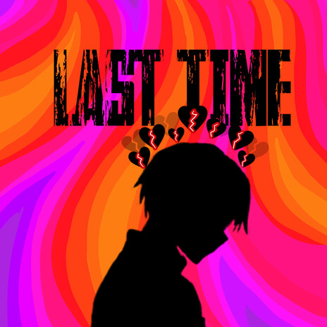 LAST TIME ft. YvngTrev | Boomplay Music