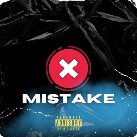 The Mistake | Boomplay Music