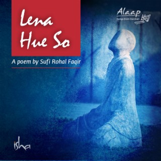 Lena Hue So (Sufi Rohal Faqir)