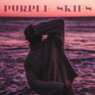 PURPLE SKIES