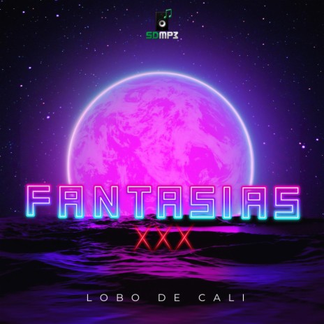 Fantasias xxx | Boomplay Music