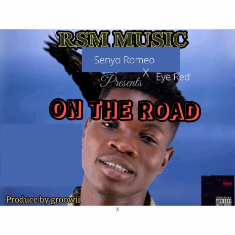 On The Road ft. Eye Red | Boomplay Music