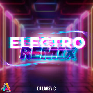 Electro Remix