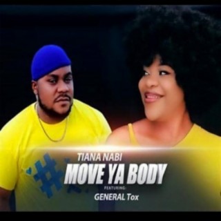 Move Ya Body (feat. General Tox & NewBreed)