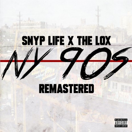 NY 90s (Radio Edit) ft. The LOX | Boomplay Music