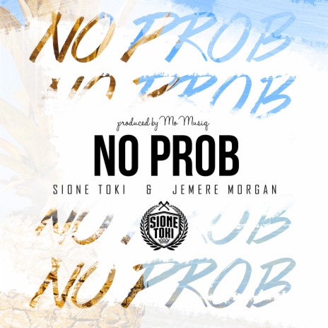 No Prob. ft. Jemere Morgan | Boomplay Music