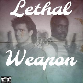 Lethal Weapon