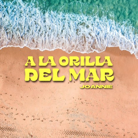 A La Orilla Del Mar | Boomplay Music