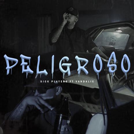 PELIGROSO ft. Vandalic | Boomplay Music