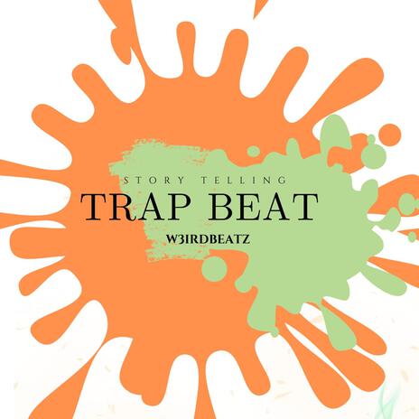 Story Telling Trap Beat | Boomplay Music