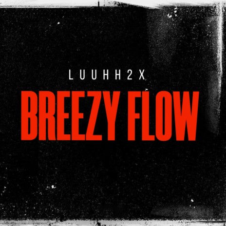 Breezy Flow | Boomplay Music