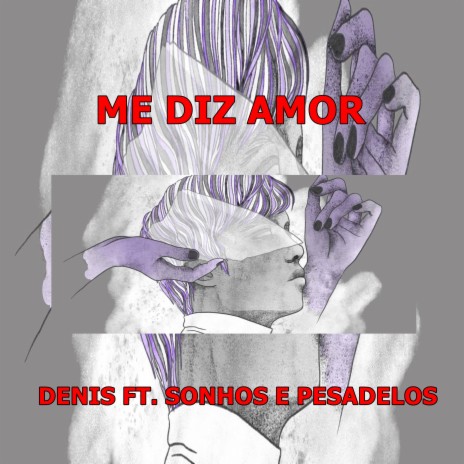 Me Diz Amor ft. Sonhos e Pesadelos | Boomplay Music