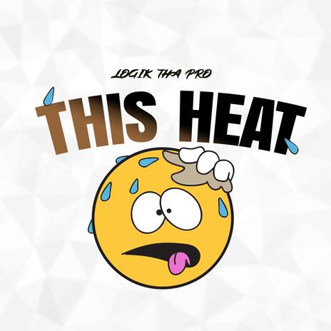 This Heat | Boomplay Music