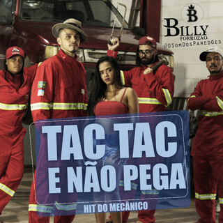 Tac, Tac E Não Pega Hit Do Mecânico