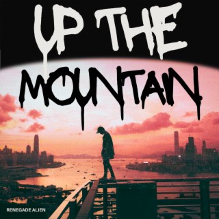 Up the Mountain