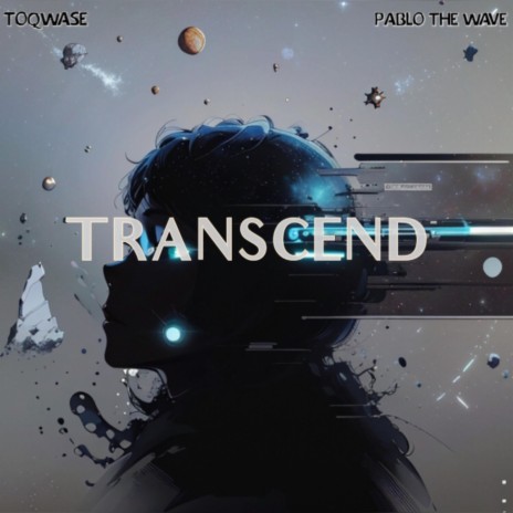Transcend ft. Pablo the Wave | Boomplay Music