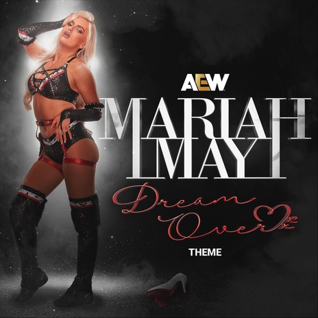 Dream Over (Mariah May Theme) ft. Mikey Rukus | Boomplay Music