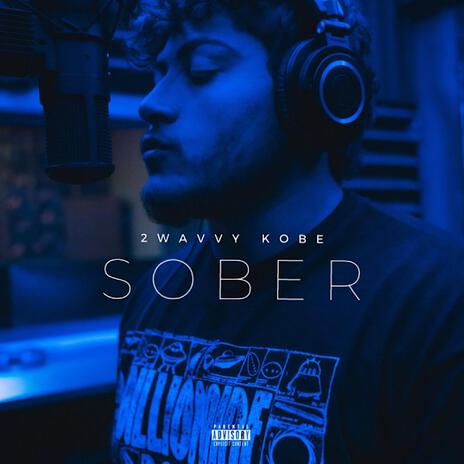 Sober | Boomplay Music