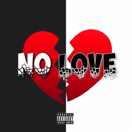 No Love | Boomplay Music