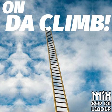 On Da Climb! | Boomplay Music